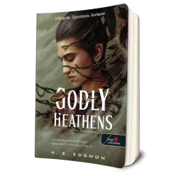   H. E. Edgmon - Godly ​Heathens - Isteni halandók (Isteni halandók 1.)