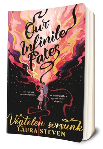 Laura Steven - Our ​Infinite Fates - Végtelen sorsunk