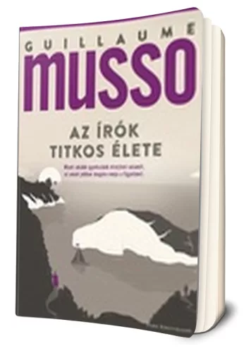 Guillaume Musso - Az ​írók titkos élete