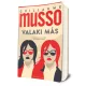 Guillaume Musso - Valaki ​más