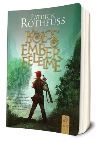 Patrick Rothfuss - A ​bölcs ember félelme (A királygyilkos krónikája 2.)