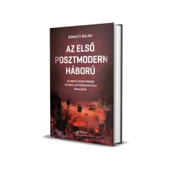   Somkuti Bálint - Az ​első posztmodern háború (Az első posztmodern háború 1.) 
