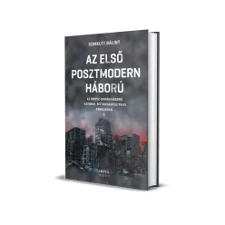   Somkuti Bálint - Az ​első posztmodern háború II. (Az első posztmodern háború 2.)