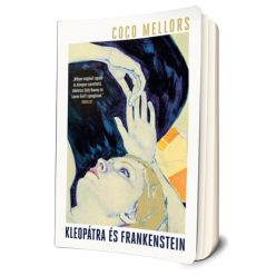 Coco Mellors - Kleopátra ​és Frankenstein