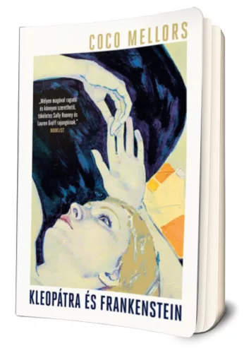 Coco Mellors - Kleopátra ​és Frankenstein