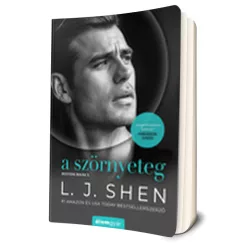 L. J. Shen - A ​szörnyeteg (Bostoni bikák 3.)