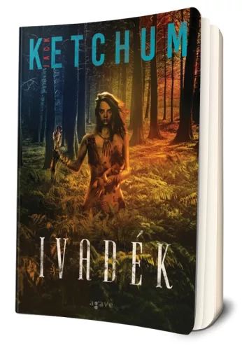 Jack Ketchum - Ivadék (Dead River 2.)