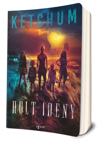 Jack Ketchum - Holt ​idény (Dead River 1.)