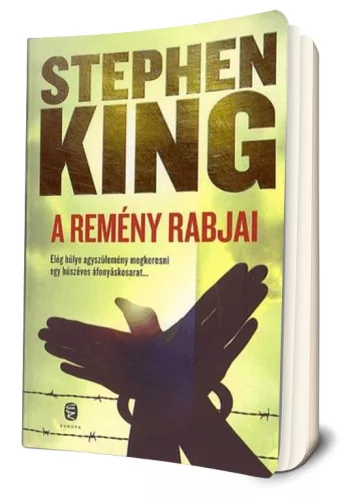 Stephen King - A ​remény rabjai