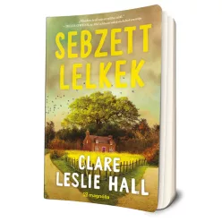 Clare Leslie Hall - Sebzett ​lelkek