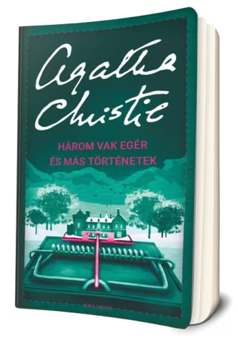 Agatha Christie - Három ​vak egér és más történetek
