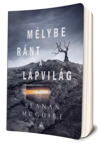 Seanan McGuire - Mélybe ​ránt a Lápvilág (Csellengő gyerekek 2.) 