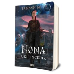 Tamsyn Muir - Nona, ​a Kilencedik (Lezárt sír 3.) 