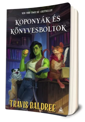 Travis Baldree - Koponyák ​és könyvesboltok (Legendás latték 0.)