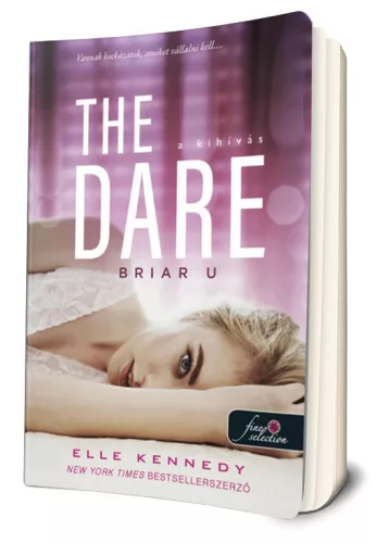 Elle Kennedy - The ​Dare - A kihívás (Briar U 4.)
