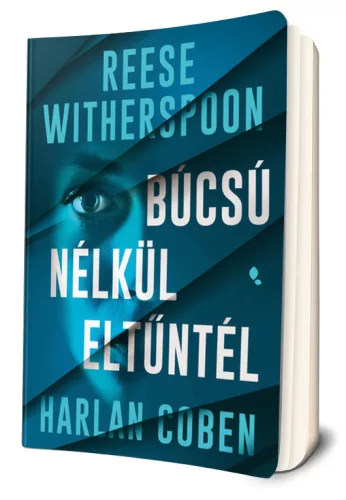 Reese Witherspoon - Harlan Coben - Búcsú ​nélkül eltűntél