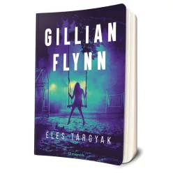 Gillian Flynn - Éles ​tárgyak