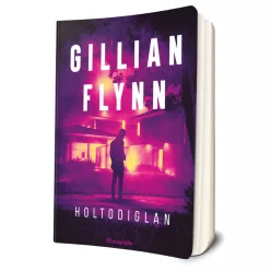 Gillian Flynn - Holtodiglan 