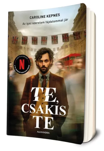 Caroline Kepnes - Te, ​csakis te (Te 4.) 