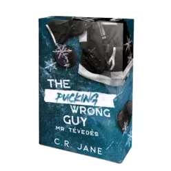   C. R. Jane - The ​Pucking Wrong Guy - Mr. Tévedés (Mr. Téves Szám 2.)