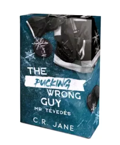 C. R. Jane - The ​Pucking Wrong Guy - Mr. Tévedés (Mr. Téves Szám 2.)