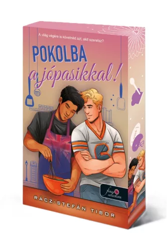 Rácz-Stefán Tibor - Pokolba ​a jópasikkal!