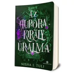   Nisha J. Tuli - Az ​Aurórakirály uralma (Uranosz Ereklyéi 2.) 