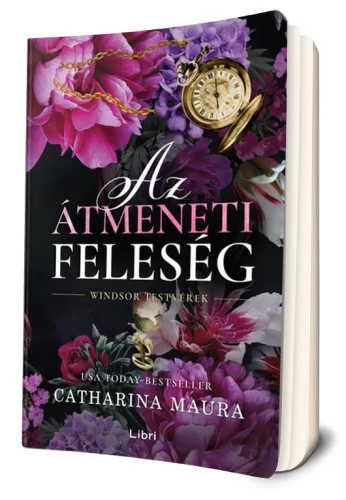 Catharina Maura - Az ​átmeneti feleség (Windsor testvérek 2.)