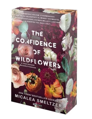 Micalea Smeltzer - The ​Confidence of Wildflowers - A vadvirágok magabiztossága (Vadvirág 1.)