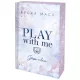 Becka Mack - Play ​With Me - Játssz velem (Playing For Keeps 2.)