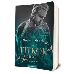 Meghan March - A ​titkok mögött (Tetováltak 5.) - Rix