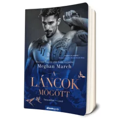 Meghan March - A ​láncok mögött (Tetováltak 3.) - Lord