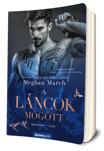 Meghan March - A ​láncok mögött (Tetováltak 3.) - Lord