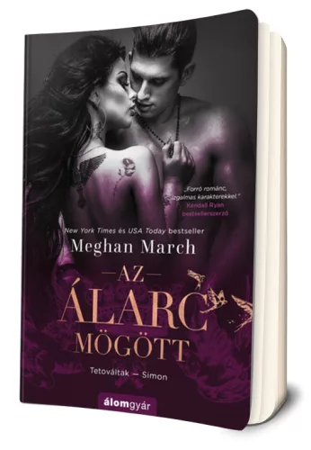 Meghan March - Az ​álarc mögött (Tetováltak 1.) - Simon