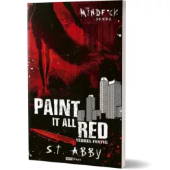   S.T. Abby - Paint ​It All Red - Vérrel festve (Mindf*ck 5.)