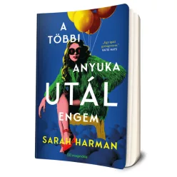 Sarah Harman - A ​többi anyuka utál engem