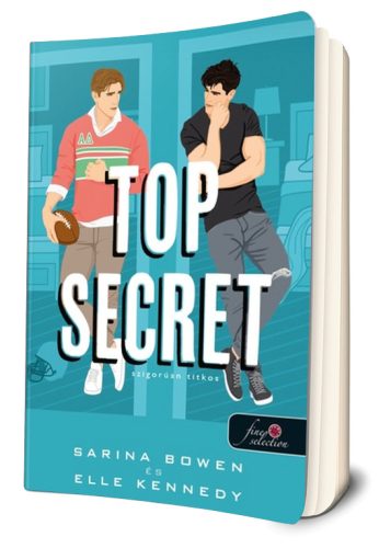 Sarina Bowen, Elle Kennedy - Top ​Secret - Szigorúan titkos