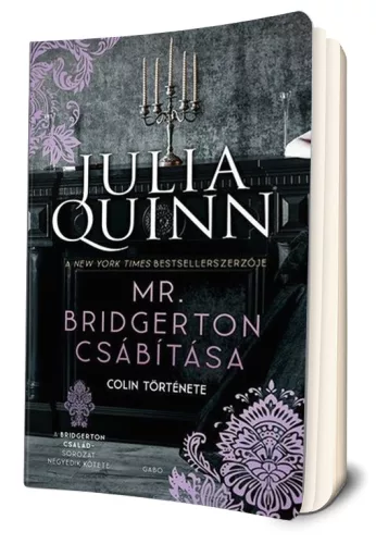 Julia Quinn - Mr. ​Bridgerton csábítása (Bridgerton család 4.)