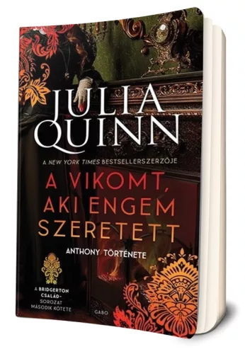 Julia Quinn - A ​vikomt, aki engem szeretett (Bridgerton család 2.)
