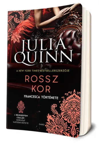Julia Quinn - Rossz ​kor (Bridgerton család 6.)