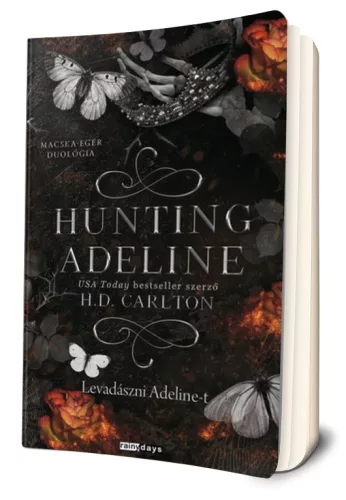 H. D. Carlton - Hunting ​Adeline – Levadászni Adeline-t (Macska-egér duológia 2.)