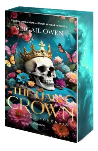 Abigail Owen - The ​Liar's Crown - A hazug koronája (Dominions 1.)