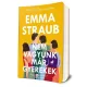 Emma Straub - Nem ​vagyunk már gyerekek