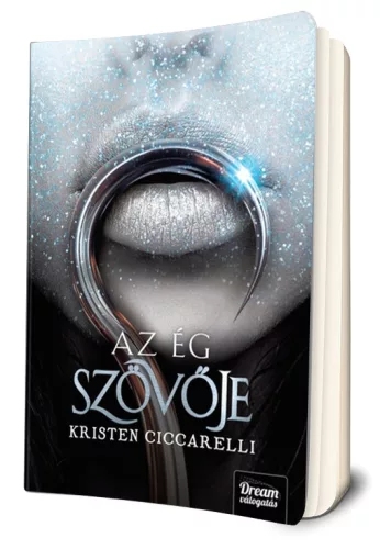 Kristen Ciccarelli - Az ​ég szövője (Iskari-trilógia 3.)