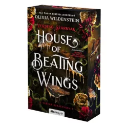   Olivia Wildenstein - House ​of Beating Wings – Verdeső szárnyak (A varjak királysága 1.)