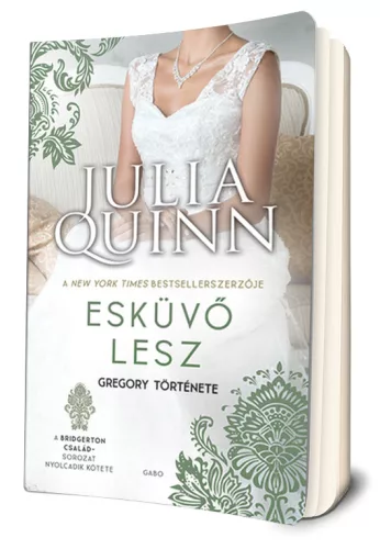 Julia Quinn - Esküvő ​lesz (Bridgerton család 8.) 