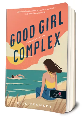 Elle Kennedy - Good ​Girl Complex - Jókislány-komplexus (Avalon Bay 1.)