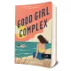 Elle Kennedy - Good ​Girl Complex - Jókislány-komplexus (Avalon Bay 1.)