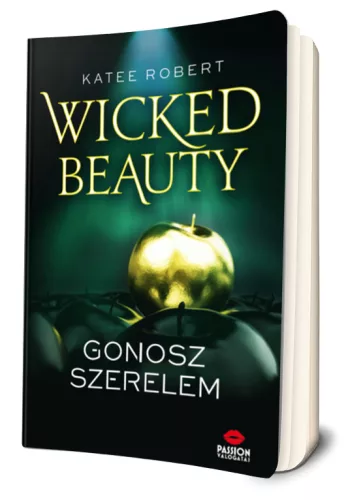 Katee Robert - Wicked ​Beauty - Gonosz szerelem (Sötét Olümposz 3.)
