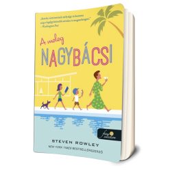   Steven Rowley - A ​meleg nagybácsi (A meleg nagybácsi 1.)